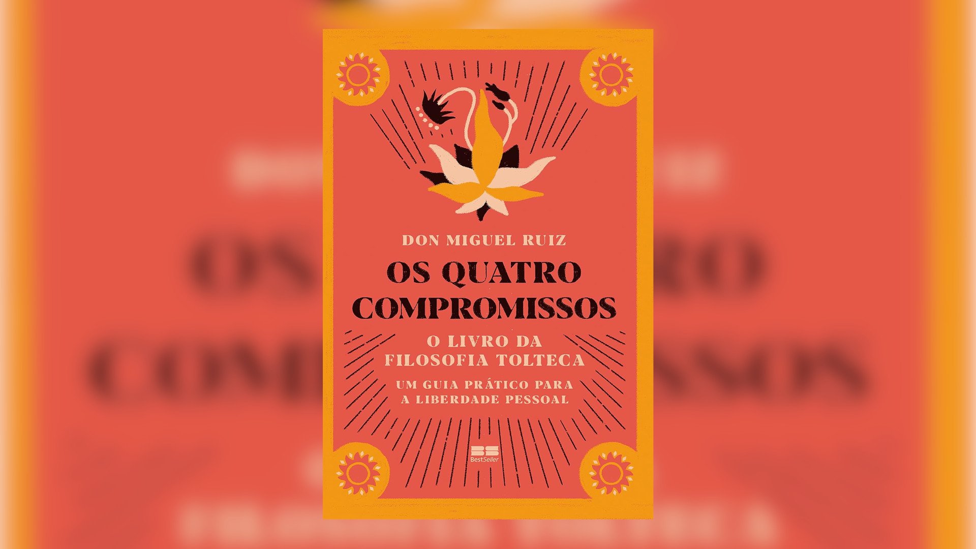 Os quatro compromissos: O livro da filosofia Tolteca - Don Miguel Ruiz