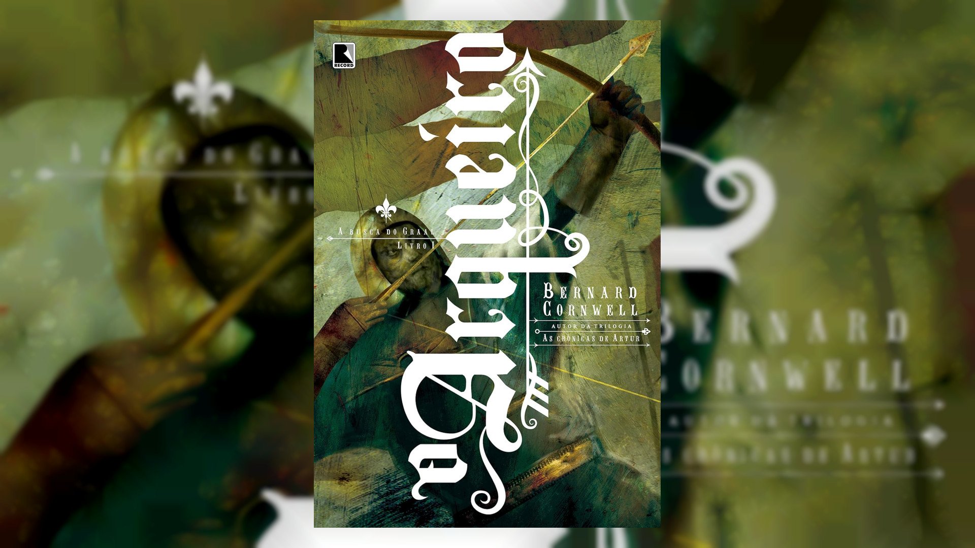 Resenha: O Arqueiro (A Busca do Graal Vol. 1) – Bernard Cornwell